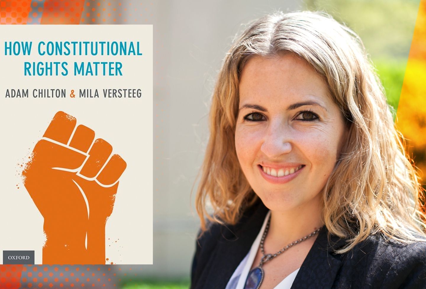 Mila Versteeg and her book "How Constitutional Rights Matter"