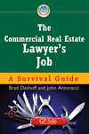 The Commercial Real Estate Lawyer’s Job: A Survival Guide