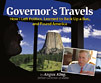 Governors Travels How I Left Politics, Learned to Back Up a Bus, and Found America
