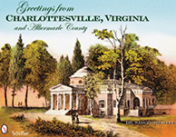 Greetings from Charlottesville, Virginia and Albemarle County
