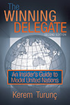 The Winning Delegate: An Insider’s Guide to Model United Nations 