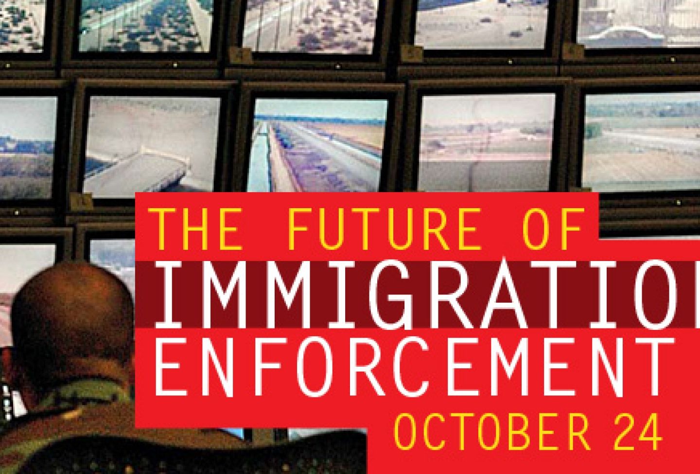The Future of Immigration Enforcement