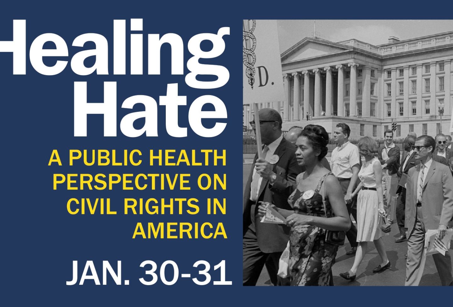 Healing Hate: A Public Health Perspective on Civil Rights in America, Jan. 30-31