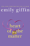 Heart of the Matter by Emily Giffin