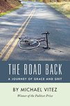 The Road Back A Journey of Grace and Grit