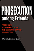 Prosecution Among Friends