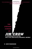 The Strange Career of Jim Crow